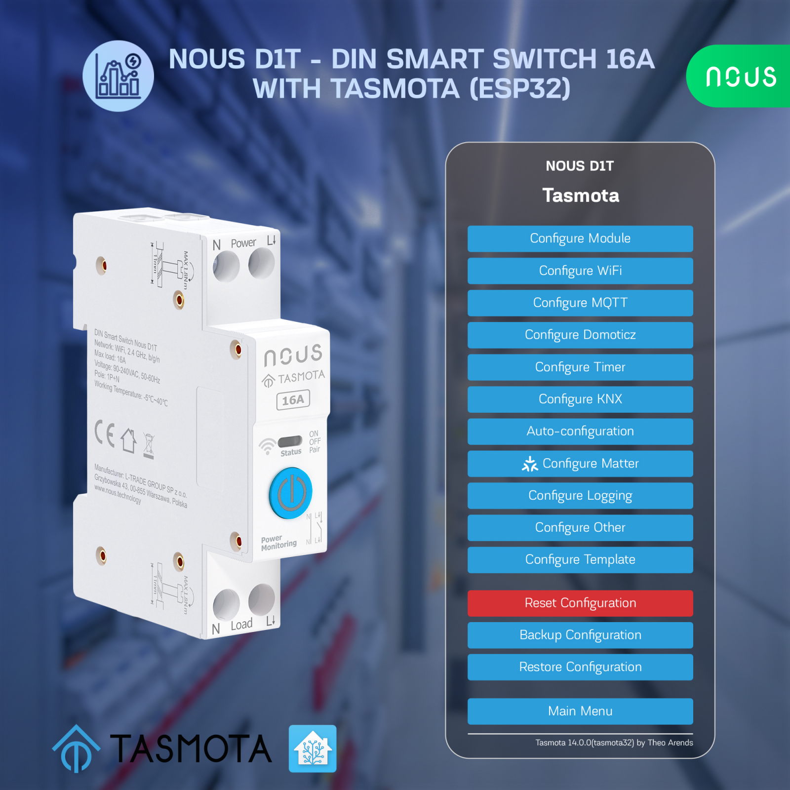 Siguranta inteligenta Nous D1T, 16A, Tasmota, 1 canal, Monitorizare energie, montare pe sina DIN, ESP32